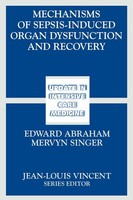 Mechanisms Of Sepsis-Induced Organ Dysfunction And Recovery E. Abraham