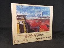 Weltreisen: 141 Skizzen und Aquarelle 1977-2001. [1976-2002]. Fussmann, Klaus un