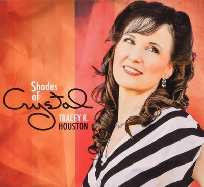 Tracey K Houston Shades Of Crystal (CD)