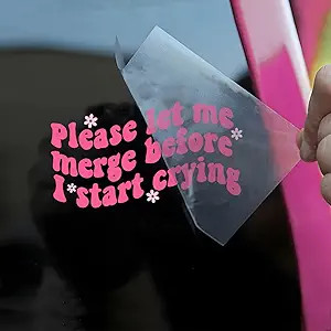 Funny Girly Flower Car Decal ''Let Me Merge Before I Start Crying'' - 6 Inch Water