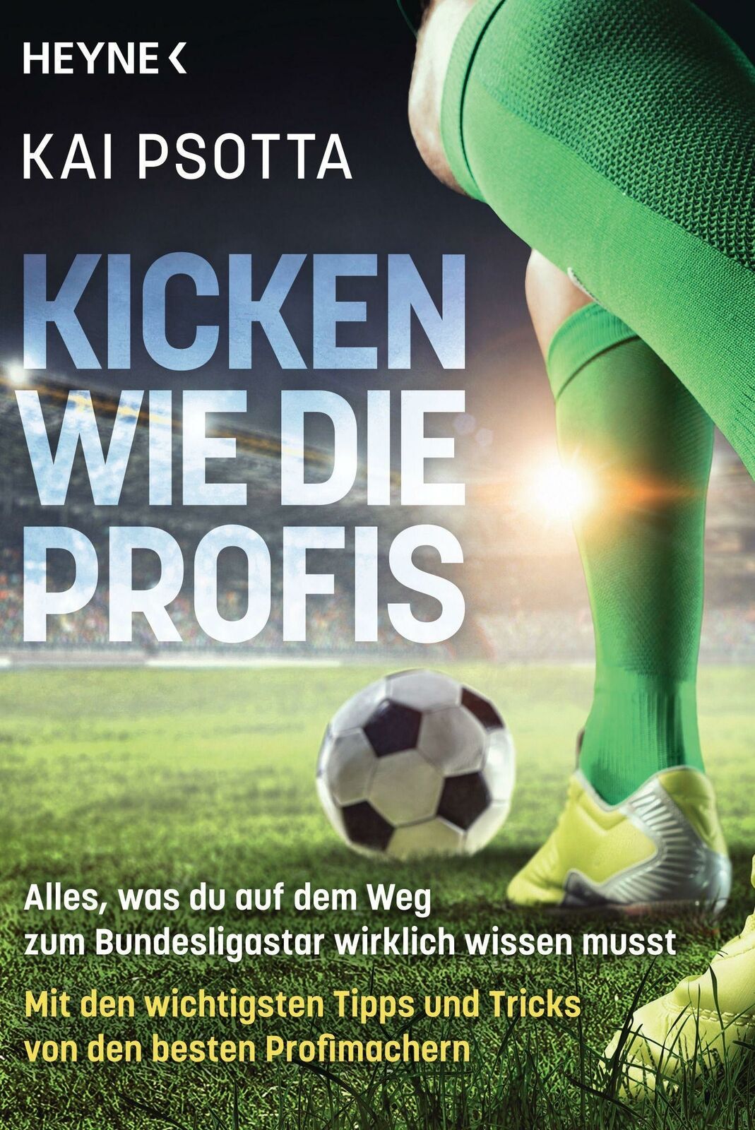 Thumbnail - Kicken Wie Die Profis | Buch | 9783453605541