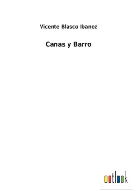 Canas Y Barro