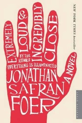 Extremely Loud and Incredibly Close by Jonathan Safran Foer (English) Paperback 