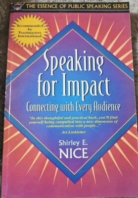 Speaking for Impact: Connecting with Every Audience (Part of the Ess -  GOOD