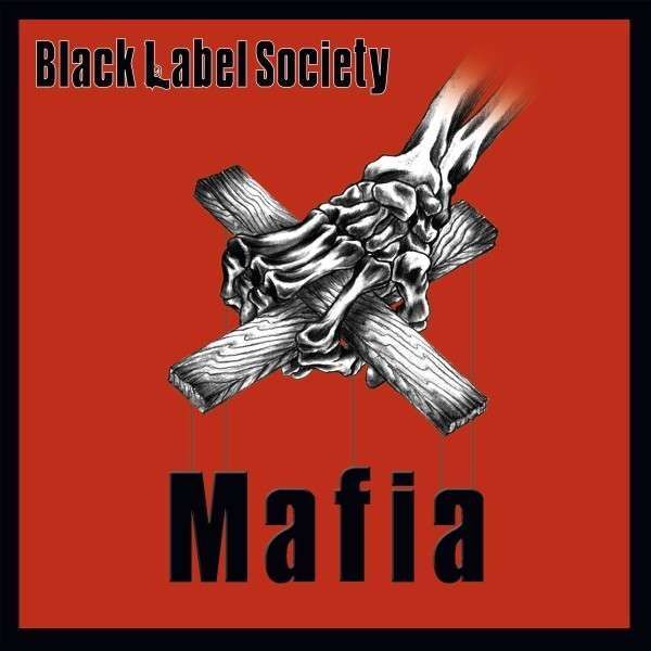 Vinile Black Label Society - Mafia (2 Lp)