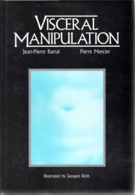 Visceral Manipulation by Pierre Mercier and Jean-Pierre Barral