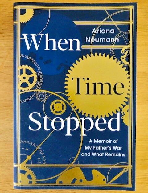 WHEN TIME STOPPED by ARIANA NEUMANN - P/B - *PROOF*
