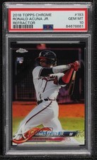 2018 Topps Chrome Refractor Ronald Acuna Jr #193 PSA 10 GEM MT 1q7