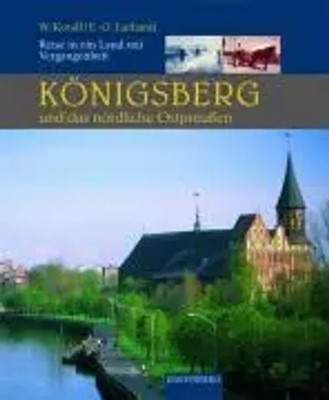 Ernst-Otto Luthard | Königsberg und das nördliche Ostpreußen | Buch | Deutsch