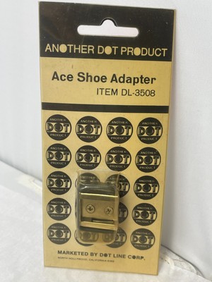 Another Dot Product Ace Shoe AdapterItem DL-3508 New in Package