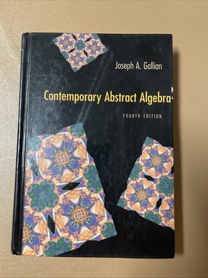 Contemporary Abstract Algebra