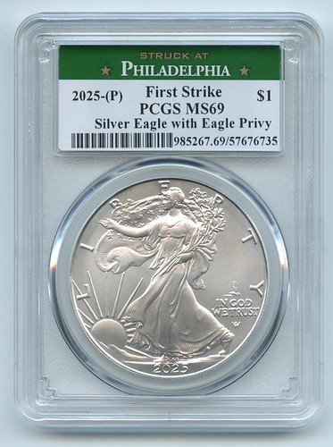 2025 (P) Eagle Privy $1 American Silver Eagle PCGS MS69 First Strike