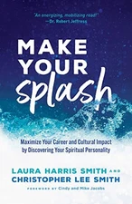 Make Your Splash: Test the Waters. ..., Smith, Christop