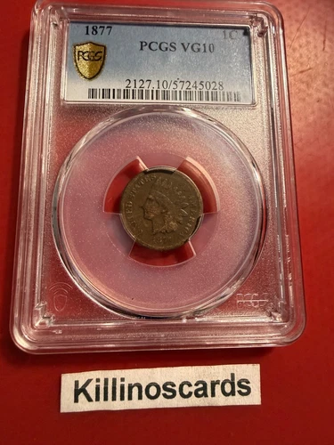 1877 Indian Head Cent PCGS VG-10