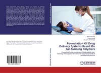 Formulation Of Drug Delivery Systems Based On Gel-Forming Polymers Abeer Kassem