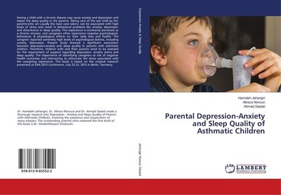 Parental Depression-Anxiety and Sleep Quality of Asthmatic Children Hamideh Jaha