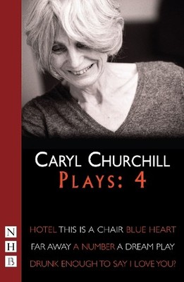 Caryl Churchill Caryl Churchill Plays: Four (Paperback) NHB Collected Works