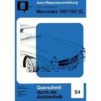 Mercedes-Benz 190/SL Typ W 121 Bj. 1955-1963 Reparaturhandbuch Bucheli Verlag