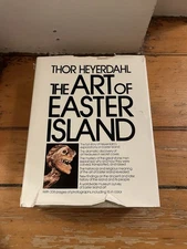 The Art Of Easter Island Thor Heyerdahl 1975 1st Edition HC Illustrated Pacific