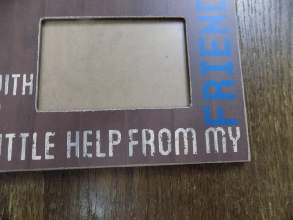 Con un poco de ayuda de mis amigos foto marco de madera 4x6" Sonoma subtítulos Kohls Foto 3 de 4