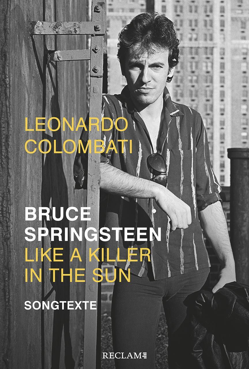 Thumbnail - Bruce Springsteen - Like A Killer In The Sun | Leonardo Colombati |