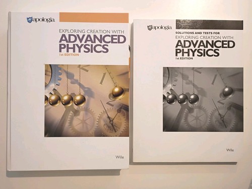Apologia Advanced Physics Textbook Solutions Tests Homeschool Science Curriculum - Imagen 1 de 2