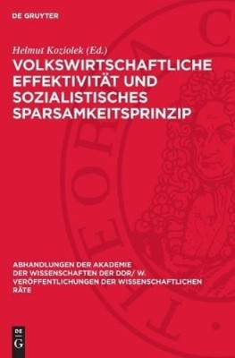 Volkswirtschaftliche Effektivität Und Sozialistisches Sparsamkeitspri (Hardback)