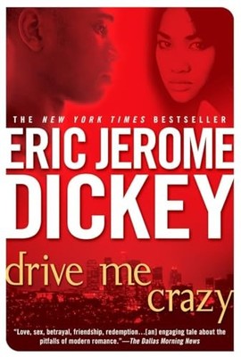 Drive Me Crazy - paperback Dickey, Eric Jerome