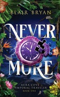 Blair Bryan | Nevermore | Taschenbuch | Englisch (2025) | Teal Butterfly Press