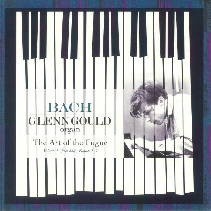 BACH, Johann Sebastian/GLENN GOULD - The Art Of The Fugue (reissue) - Vinyl (LP)