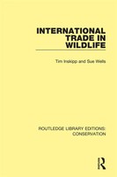 International Trade In Wildlife | Tim Inskipp (U. A.) | Englisch | 2019