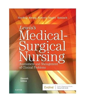 Lewis's Medical-Surgical Nursing: Assessment and Management of Clinical Problems