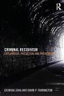 Criminal Recidivism: Explanation, Prediction and Prevention by Georgia Zara, David P. Farrington (Paperback, 2013)