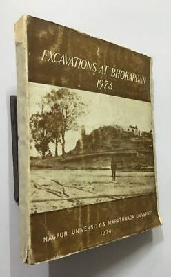 Deo, Shantaram. (Abacus) Bhalchandra: Excavations At Bhokardan (Bhogavardhana)