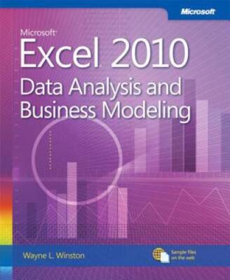 Microsoft Excel 2010 Data Analysis and Business Modeling (Busi - VERY GOOD