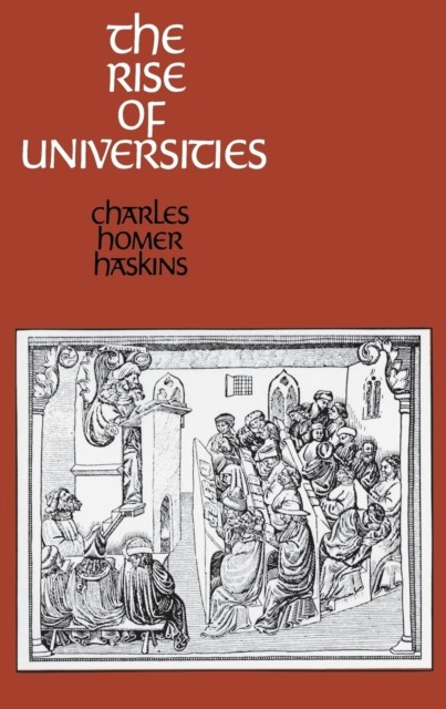 The Rise of Universities Haskins Mommsen Paperback John Wiley & Sons