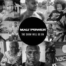 Mau Power CD The Show Will Go On