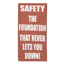 Vertical Vinyl Banner Multiple Sizes Safety Foundation Never Lets You Down!