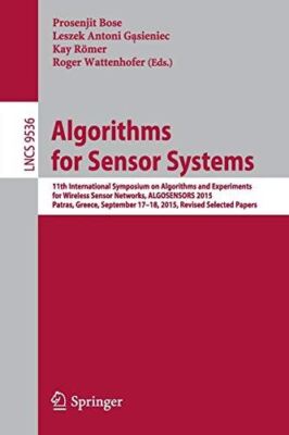 Algorithms for Sensor Systems: 11th International Symposium on