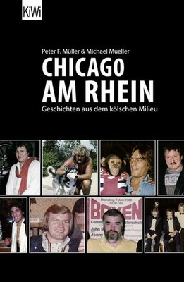 Chicago am Rhein | Peter F. Müller, Michael Mueller | deutsch