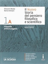 Nuovo storia del pensiero filosofico e scientifico vol.1 LA SCUOLA 9788835044482