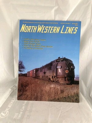 Northwestern Lines Historical Society, Band 28, Nummer 2, Frühjahr 2001