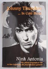 2000 Johnny Thunders "In Cold Blood" by Nina Antonia Book 9781901447154