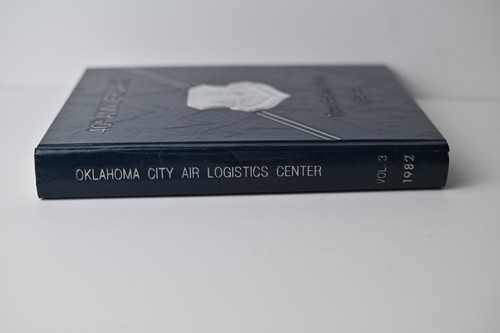 Tinker Air Force Base 40th Anniversary 1982 Yearbook VOL. 3 Oklahoma History - Picture 5 of 6