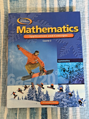 Glencoe Mathematics Applications and Concepts Course 2 - Hardcover