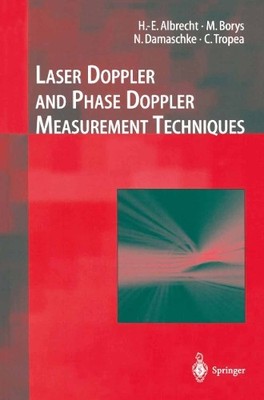 Laser Doppler and Phase Doppler Measurement Techniques by H.-... - 9783642087394