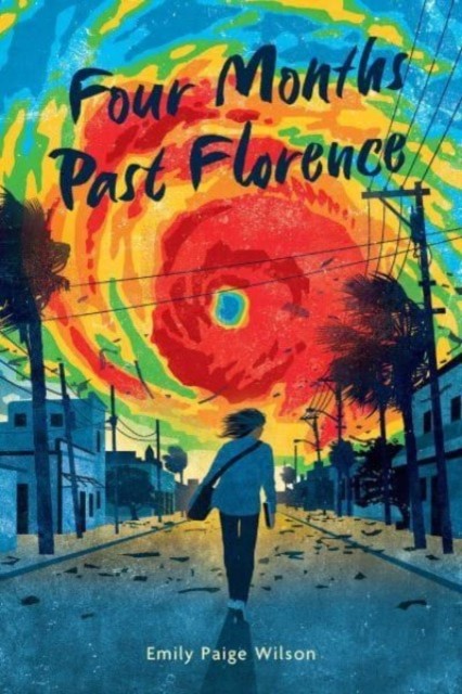 Four Months Past Florence by Emily Paige Wilson (Paperback Book)