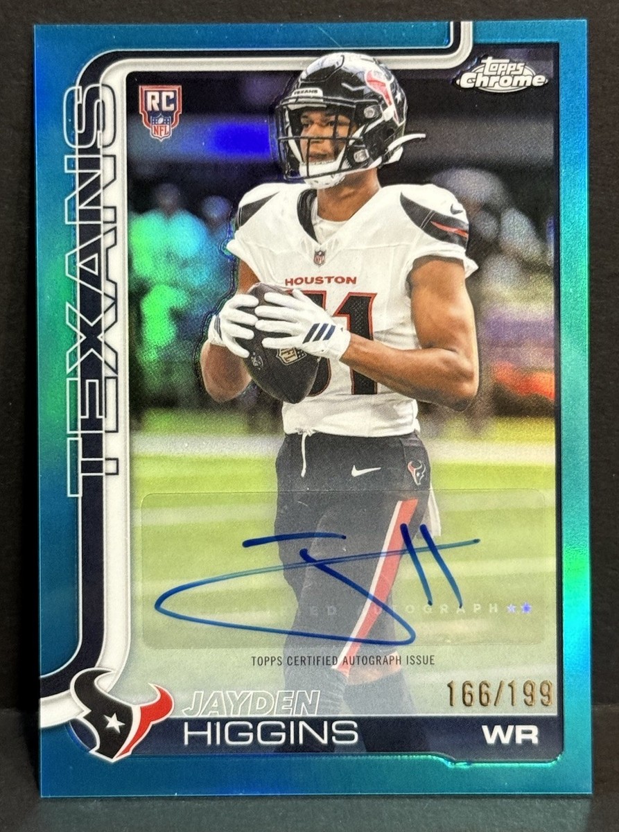 2025 Topps Chrome Football NFL Texans RC Jayden Higgins Auto Aqua