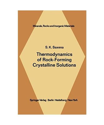 Thermodynamics of Rock-Forming Crystalline Solutions (Minerals, Rocks and Mounta