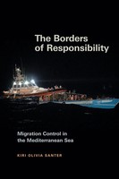 The Borders Of Responsibility Migration Control In The Mediterranean Sea Santer